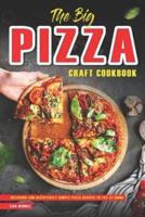 The Big Pizza Craft Cookbook
