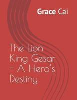 The Lion King Gesar - A Hero's Destiny