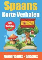 60 Korte Verhalen in Het Spaans Nederlands En Het Spaans Naast Elkaar Leer Spaans Met Plezier