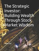The Strategic Investor