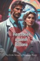 Heartbeat Against Billions