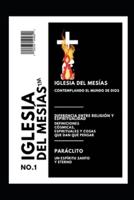 Iglesia Del Mesías, La Revista N° 1 Noviembre 2023