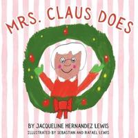 Mrs. Claus Does
