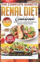 The Complete Diabetic Renal Diet Cookbook