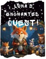 Luna's Enchanted Quest!