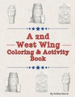 A 2nd West Wing Coloring & Activity Book