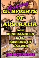 Gripping Gunfights of Australia