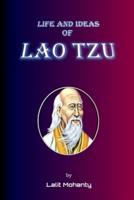 Life and Ideas of Lao Tzu by Lalit Mohanty