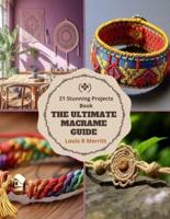 The Ultimate Macrame Guide