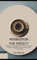 Moxibustion for Fertility