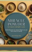 Miracle Powder for Quick Weight Loss