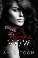 The Roma's Vow