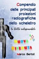 Compendio Delle Principali Proiezioni Radiografiche Dello Scheletro