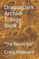 DragonDark Archive Trilogy Book 2