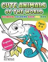 Cute Animals of the World. Bilingual English - Spanish Coloring Book for Kids