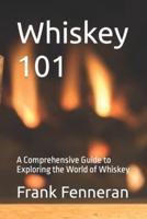 Whiskey 101