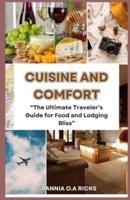 Cuisine and Comfort