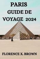 Paris Guide De Voyage 2024