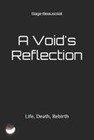 A Void's Reflection