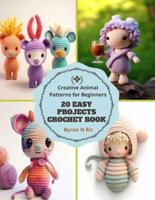 20 Easy Projects Crochet Book