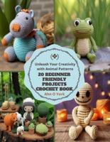 20 Beginner Friendly Projects Crochet Book