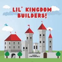 Lil' Kingdom Builders