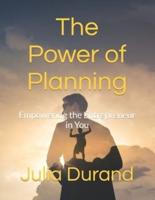 The Power of Planning