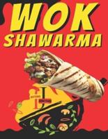 Wok Shawarma