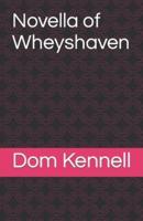 Novella of Wheyshaven