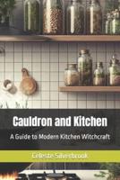 Cauldron and Kitchen