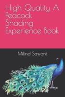 High Quality A Peacock Shading Experience Book