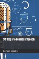 30 Steps to Fearless Speech