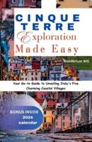 Cinque Terre Exploration Made Easy