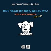 One Year of Dog Biscuits! - Ace's Dog Biscuits Vol.1+2