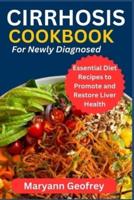 Cirrhosis Cookbook for Newly Diagnosed