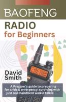 Baofeng Radio for Beginners