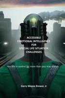 Accessible Emotional Intelligence for Special Life Situation Challenges