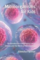 Microorganisms for Kids