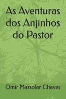 As Aventuras Dos Anjinhos Do Pastor