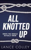 All Knotted Up