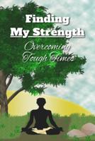 Finding My Strength