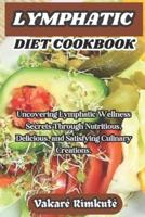 Lymphatic Diet Cookbook