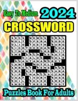 2024 Easy to Medium Crossword Puzzles Book For Adults