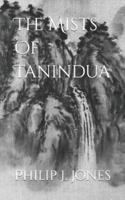 The Mists Of Tanindua