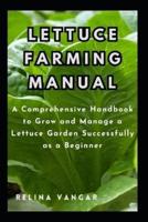 Lettuce Farming Manual