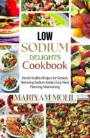 Low Sodium Delights Cookbook