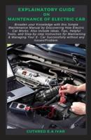 Explainatory Guide on Maintenance of Electric Car
