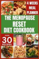 The Menopause Reset Diet Cookbook