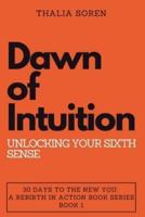 Dawn of Intuition
