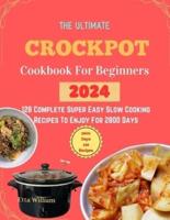 The Ultimate Crockpot COOKBOOK For Beginners